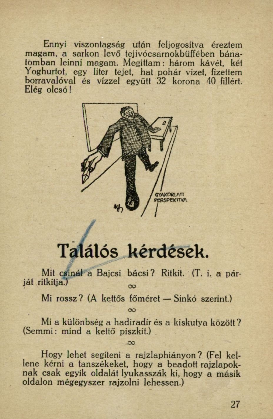 Humoros rajz a Megfagyott Muzsikus 1920-as számában (Forrás: Megfagyott Muzsikus, 1920-as szám) 08 megfagyott 1920.jpg
